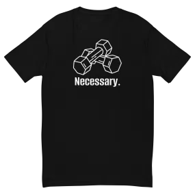 D2D | Lifting is Necessary T-Shirt