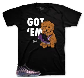 Foamposite Eggplant Got Em Shirt